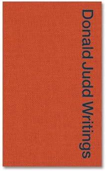 Donald Judd: Complete Writings 1959–1975: Gallery Reviews, Book
